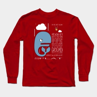 Splat! Long Sleeve T-Shirt